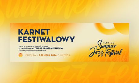 Karnet Festiwalowy - Vertigo Summer Jazz Festival 2026