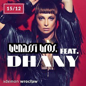 Benassi Bros. feat. DHANY w X-Demon Wrocław!