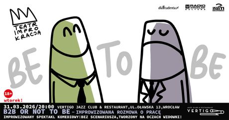 IMPROKRACJA - "B2B or not to be" -improwizowana rozmowa o pracę.