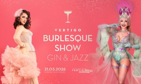 Vertigo Burlesque Show: Gin&Jazz