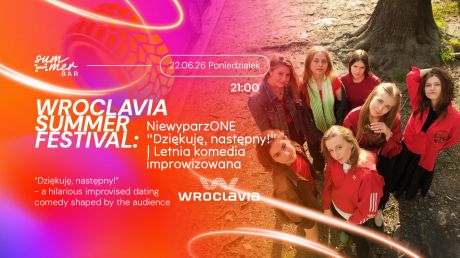 Wroclavia Summer Festival: NiewyparzONE "Dziękuję, następny!" | Letnia komedia improwizowana
