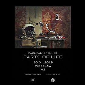 Paul Kalkbrenner - Parts of Life - Wrocław