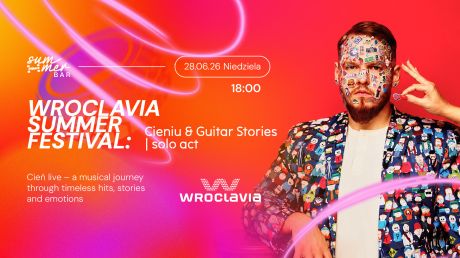 Wroclavia Summer Festival: Cieniu & Guitar Stories | solo act