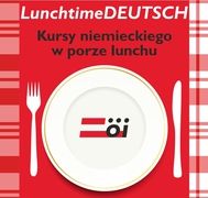 Lunchtime Deutsch - nowość w Instytucie Austriackim