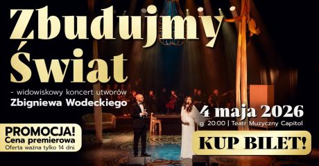 Zbudujmy świat – Utwory Wodeckiego w nowym świetle