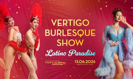 Vertigo Burlesque Show: Latino Paradise