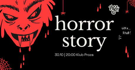 irga: horror story || noc żywych improwizatorów