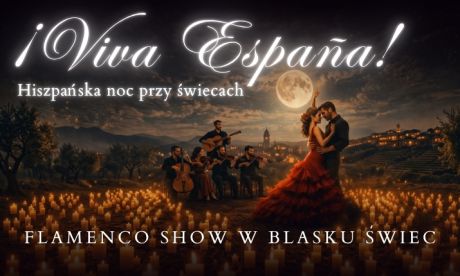 Koncert przy świecach – ¡Viva España! – Flamenco Show w blasku świec